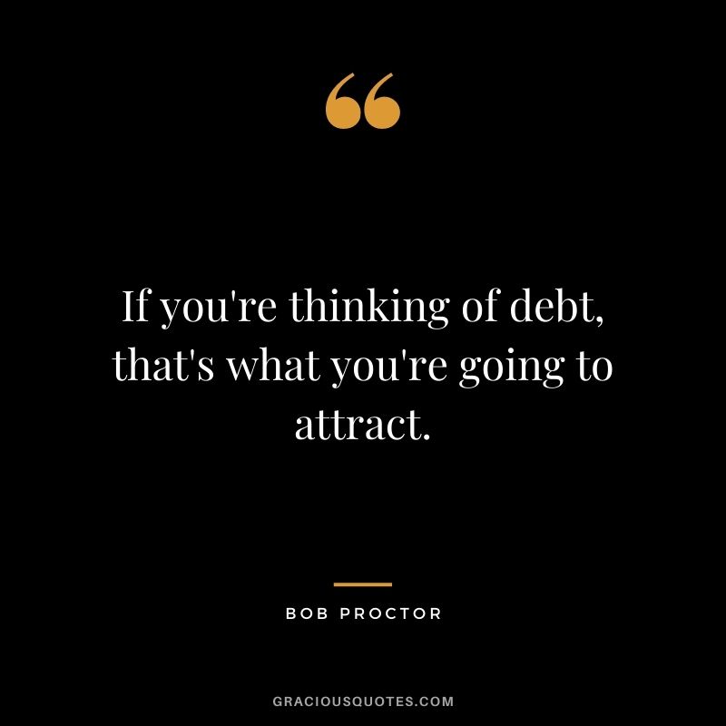 If you're thinking of debt, that's what you're going to attract.