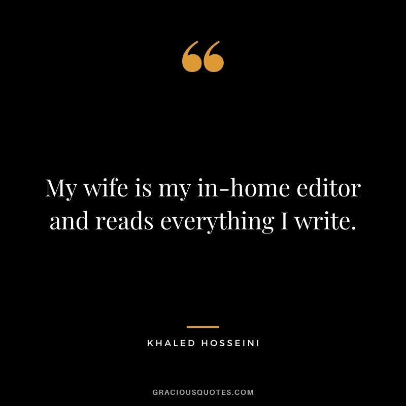 My wife is my in-home editor and reads everything I write.