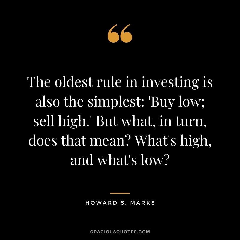 The oldest rule in investing is also the simplest: 'Buy low; sell high.' But what, in turn, does that mean? What's high, and what's low?