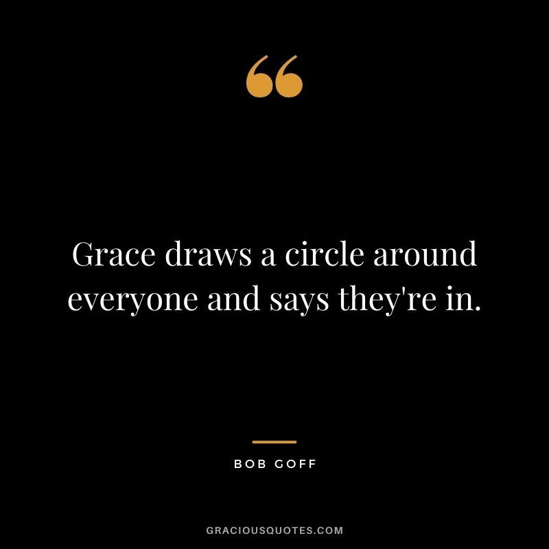 Grace draws a circle around everyone and says they're in.