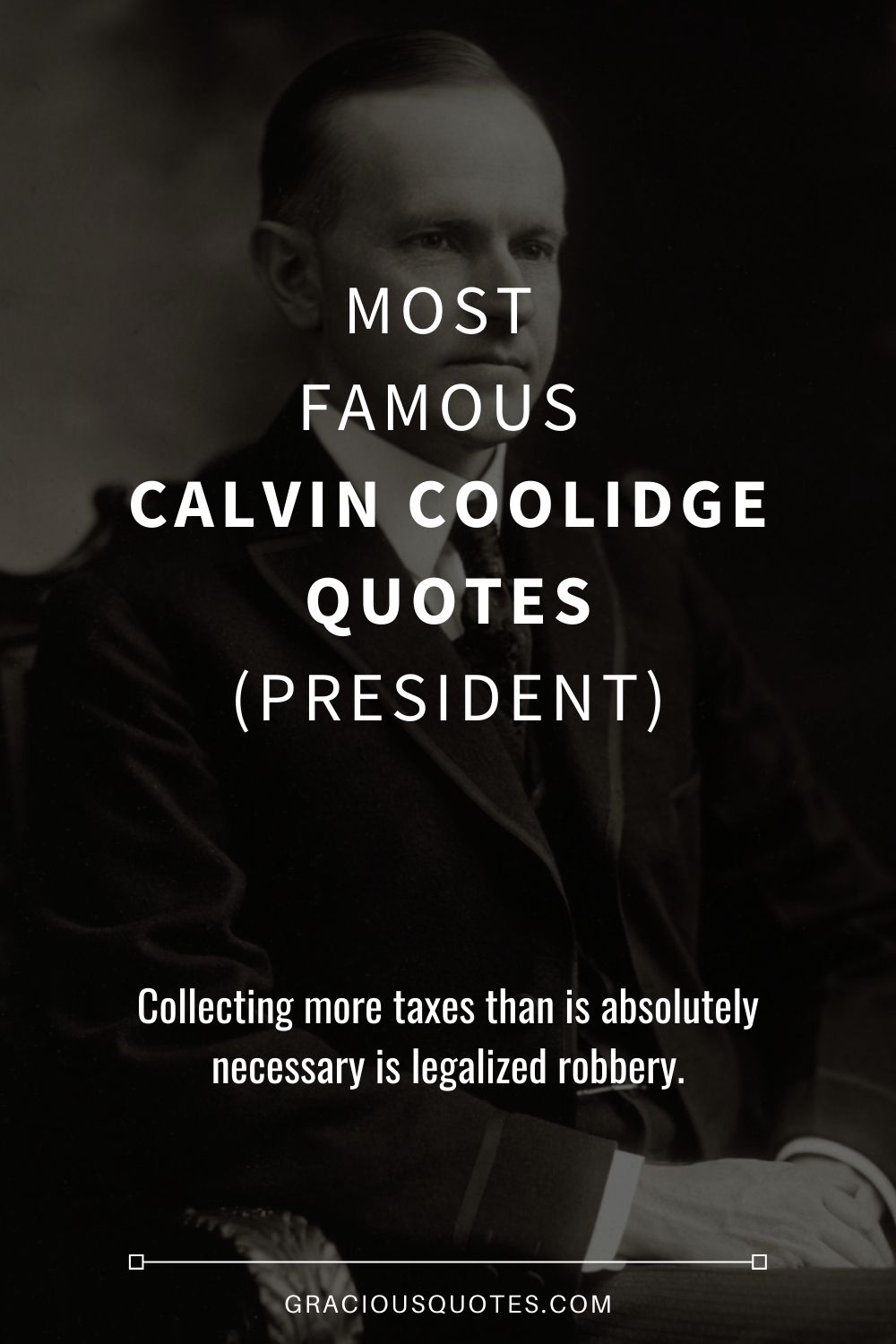 Most Famous Calvin Coolidge Quotes (PRESIDENT) - Gracious Quotes