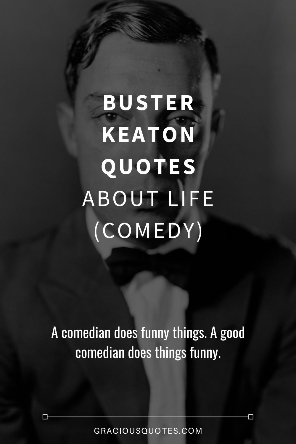 Top 12 Buster Keaton Quotes About Life (COMEDY)