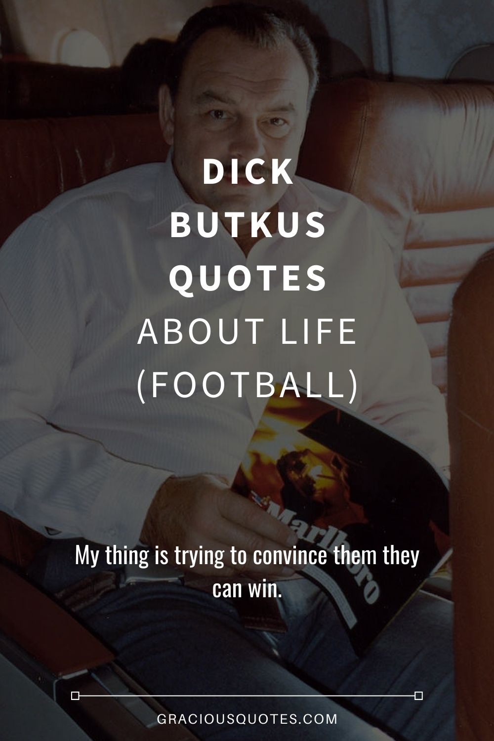 Dick Butkus Quotes About Life (FOOTBALL) - Gracious Quotes