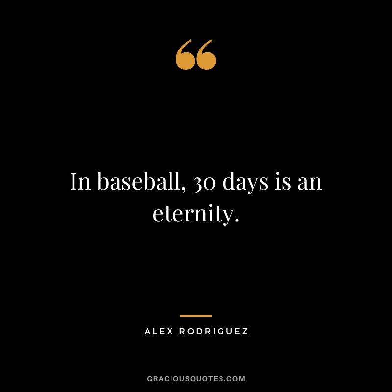 In baseball, 30 days is an eternity.