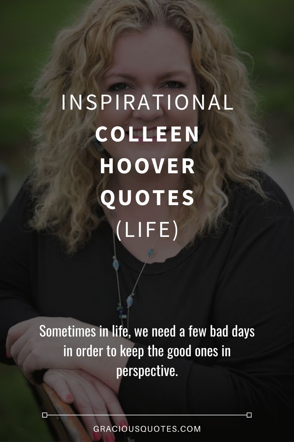Inspirational Colleen Hoover Quotes (LIFE) - Gracious Quotes