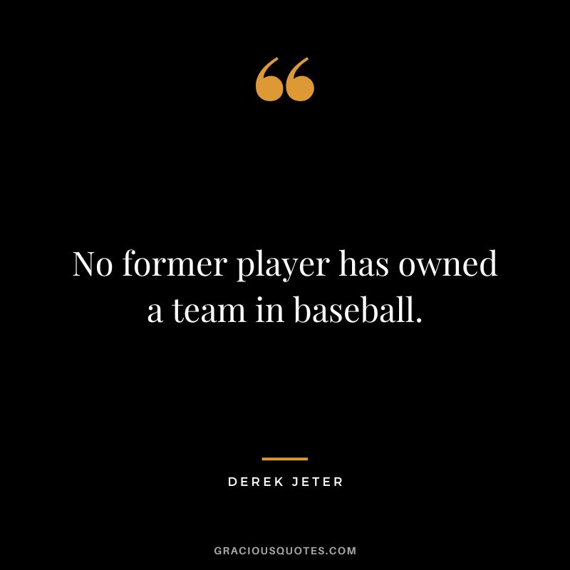 No former player has owned a team in baseball.