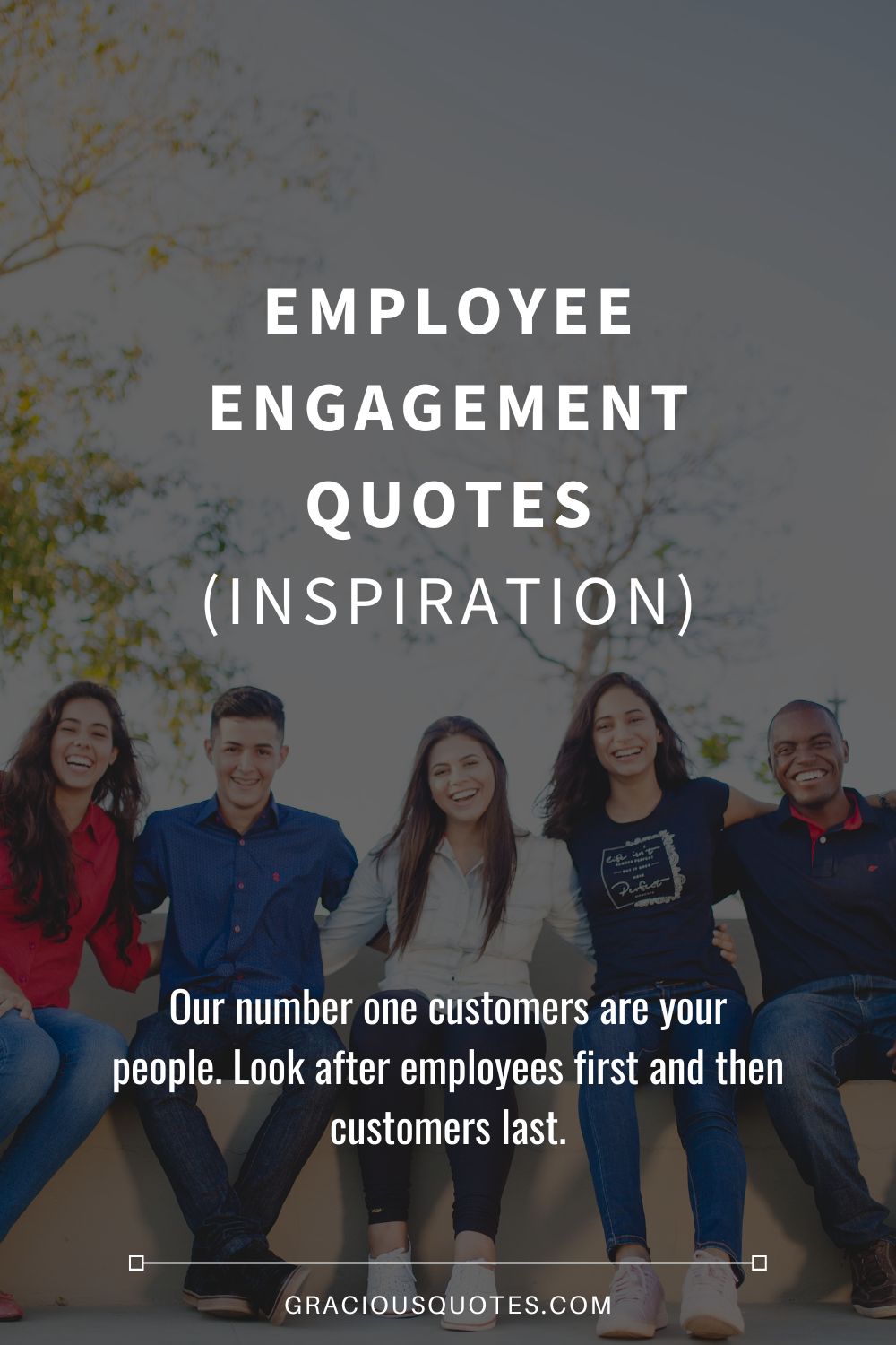  Employee Engagement Quotes (INSPIRATION) - Gracious Quotes
