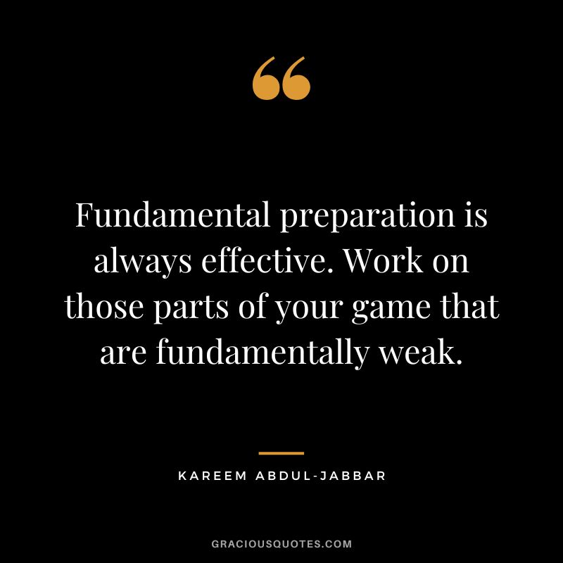 Fundamental preparation is always effective. Work on those parts of your game that are fundamentally weak.