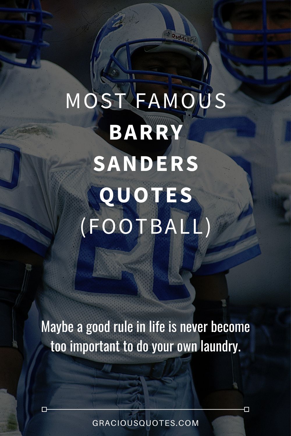 Most Famous Barry Sanders Quotes (FOOTBALL) - Gracious Quotes