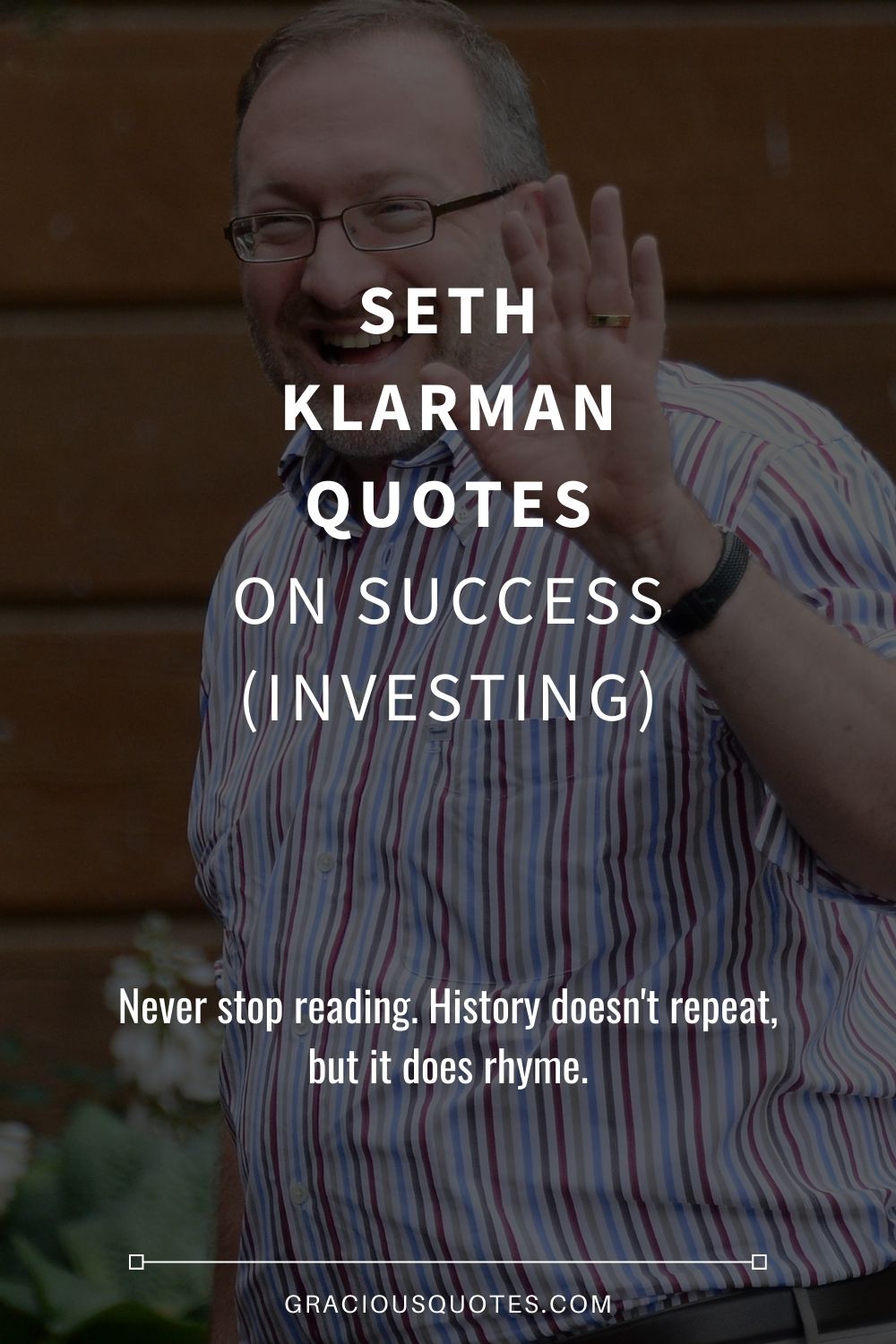 Seth Klarman Quotes on Success (INVESTING) - Gracious Quotes