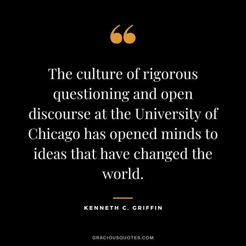 The culture of rigorous questioning and open discourse at the University of Chicago has opened minds to ideas that have changed the world.