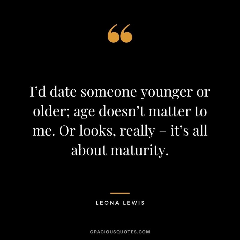 9 Age doesn't matter ideas  age doesnt matter, age difference quotes,  matter quotes