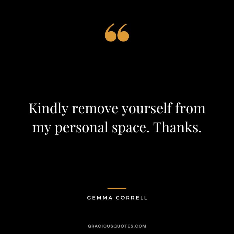 personal space quotes