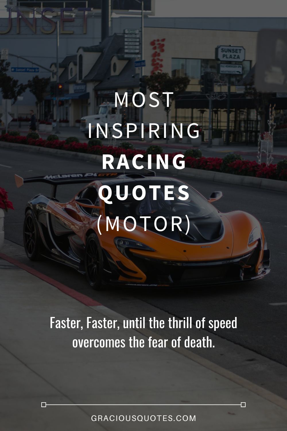 Most Inspiring Racing Quotes (MOTOR) - Gracious Quotes