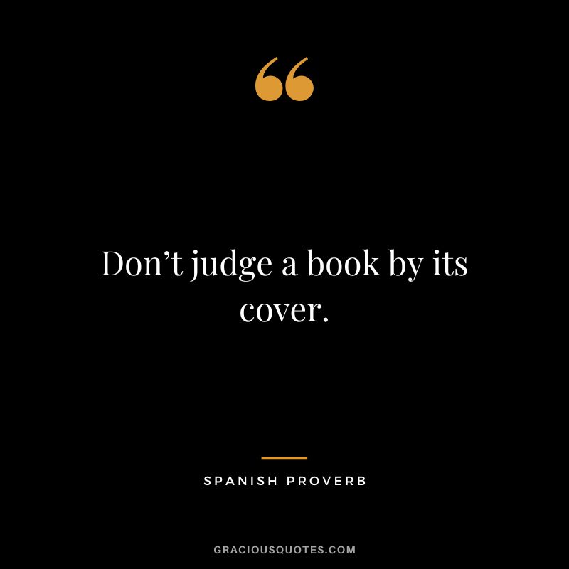 Don’t judge a book by its cover.