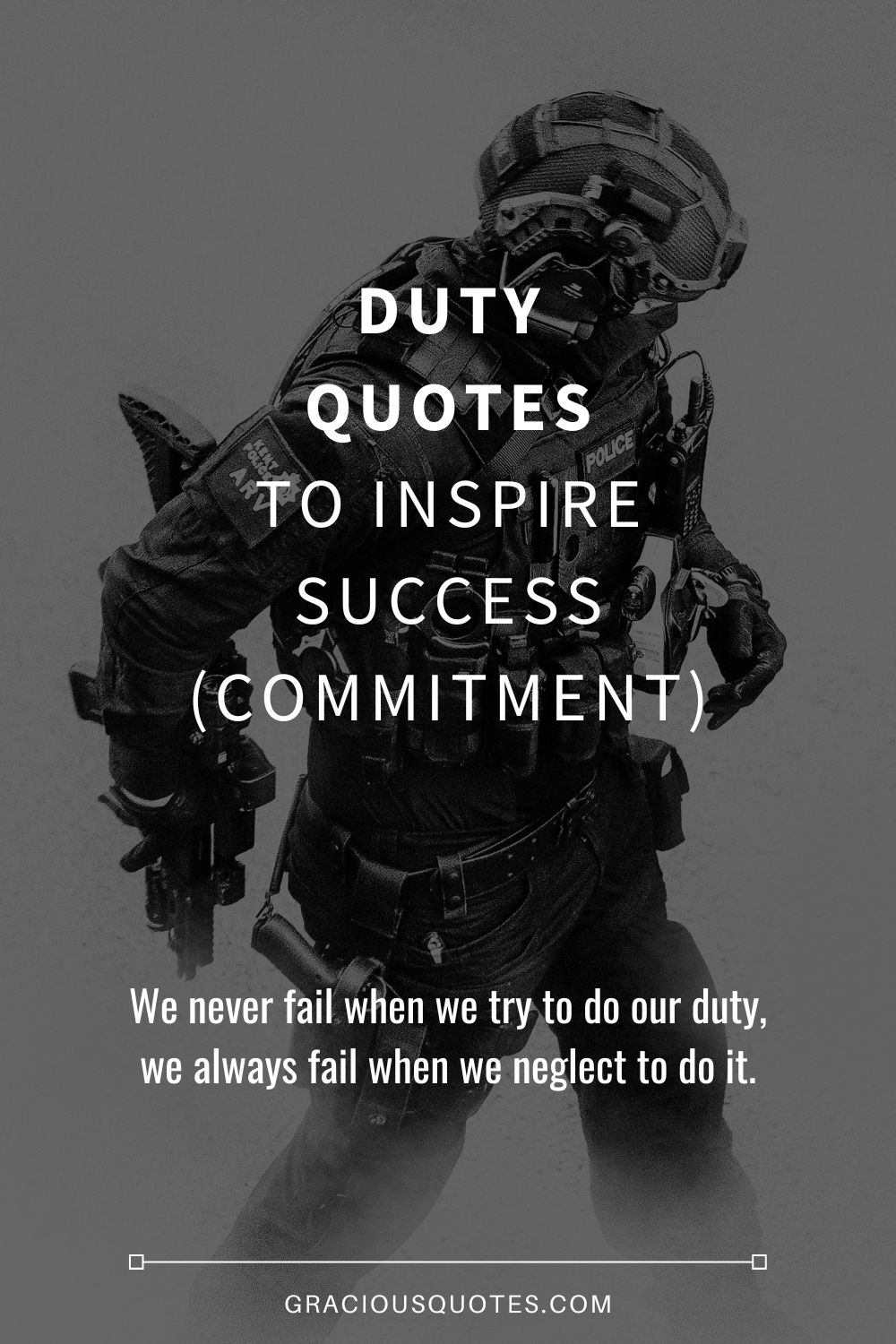 Duty Quotes to Inspire Success (COMMITMENT) - Gracious Quotes