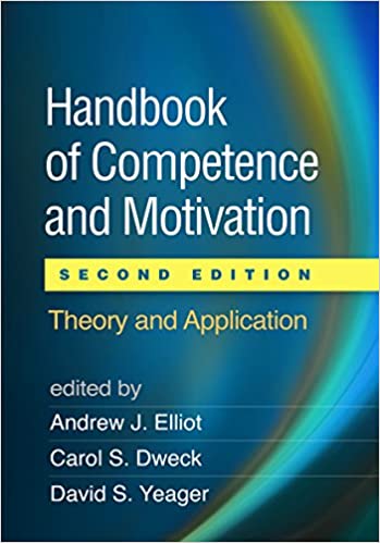 Handbook of Competence and Motivation, Second Edition: Theory and Application