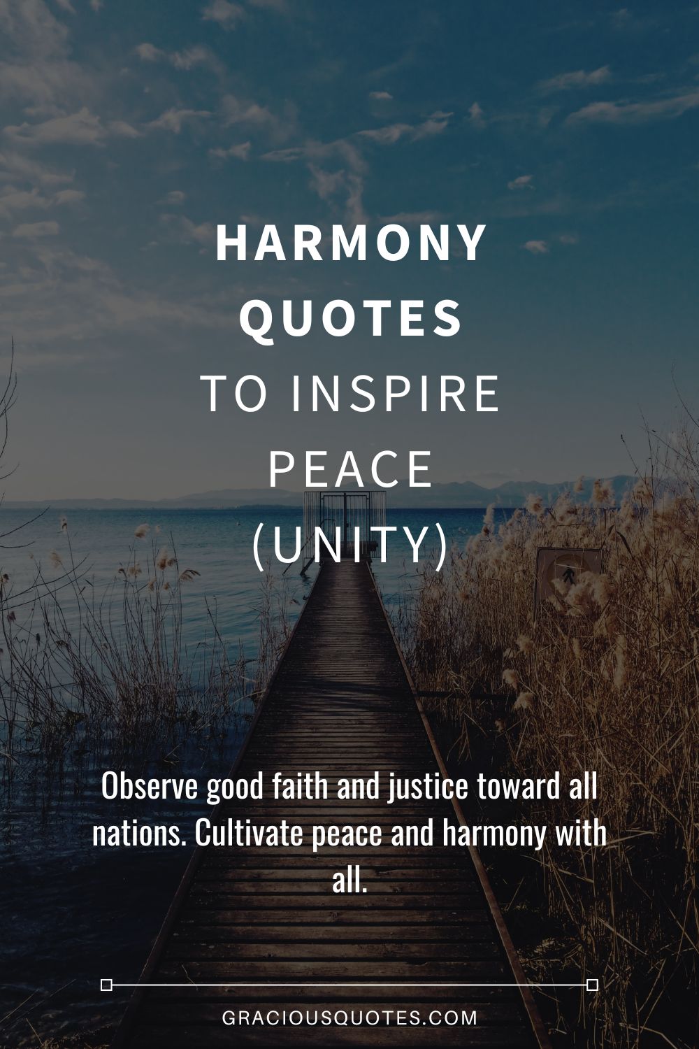 Harmony Quotes to Inspire Peace (UNITY) - Gracious Quotes