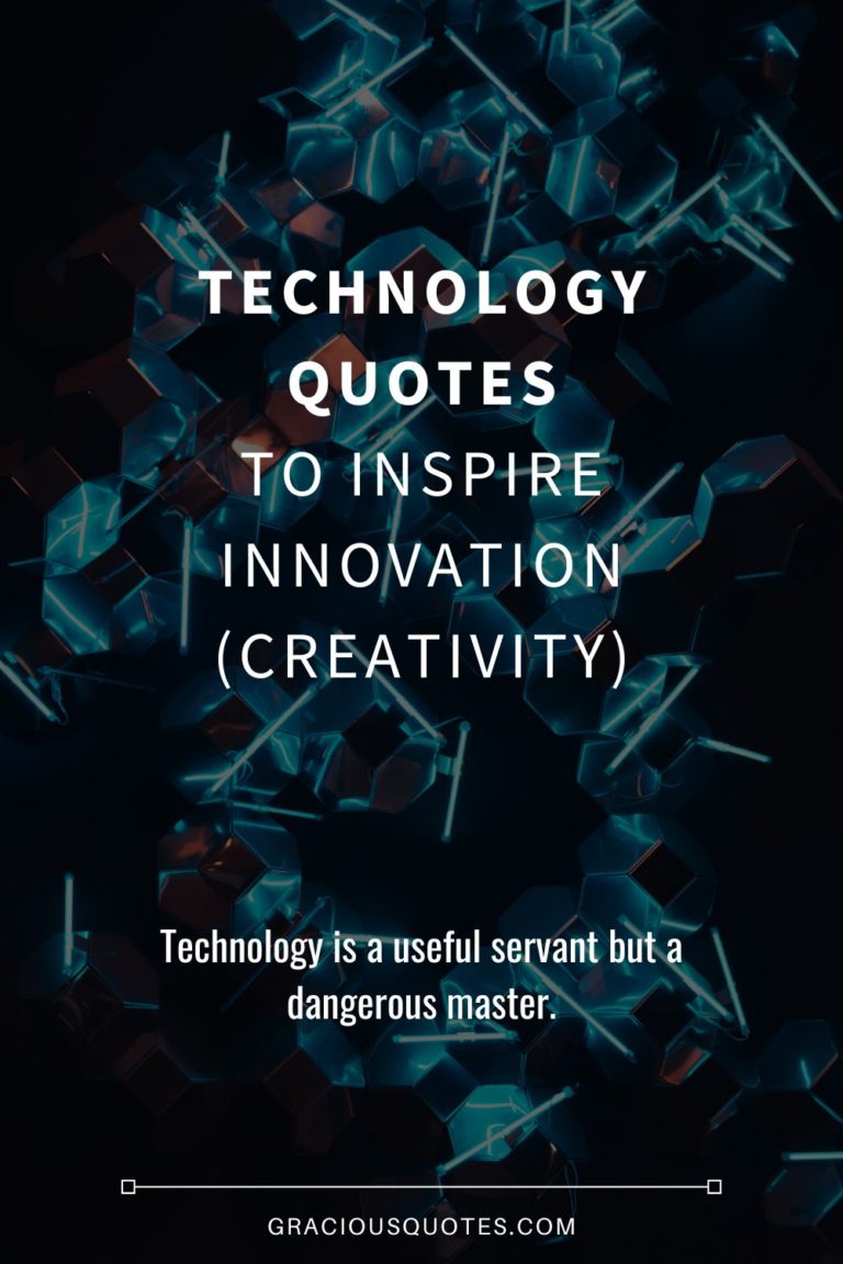 74 Technology Quotes to Inspire Innovation (CREATIVITY)