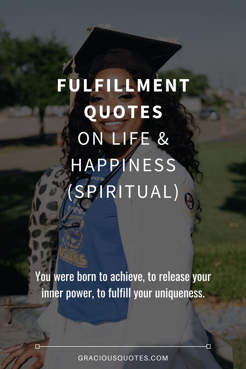 Fulfillment Quotes on Life & Happiness (SPIRITUAL) - Gracious Quotes