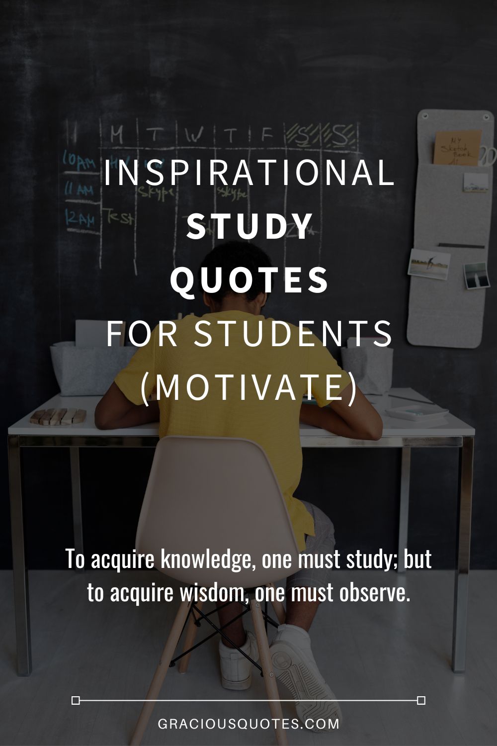 Inspirational Study Quotes for Students (MOTIVATE) - Gracious Quotes