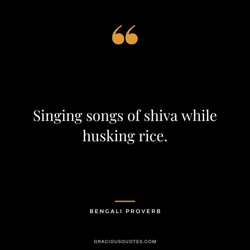 Singing songs of shiva while husking rice.