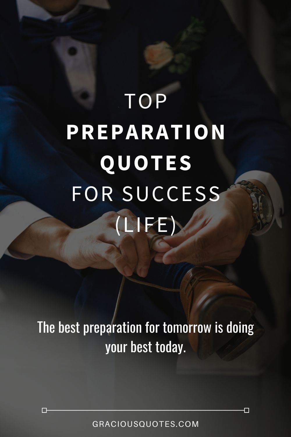 Top Preparation Quotes for Success (LIFE) - Gracious Quotes