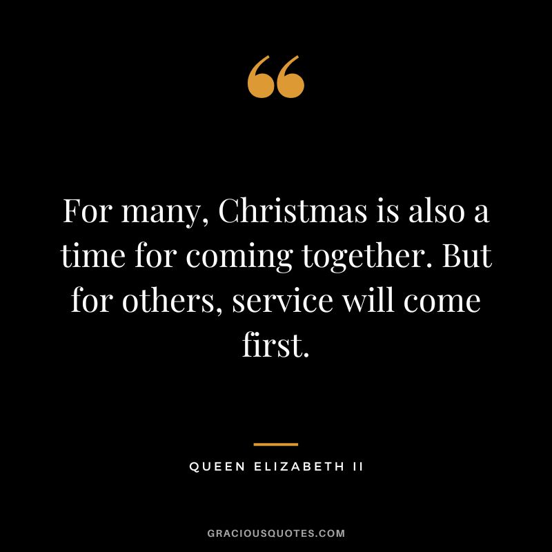 For many, Christmas is also a time for coming together. But for others, service will come first.