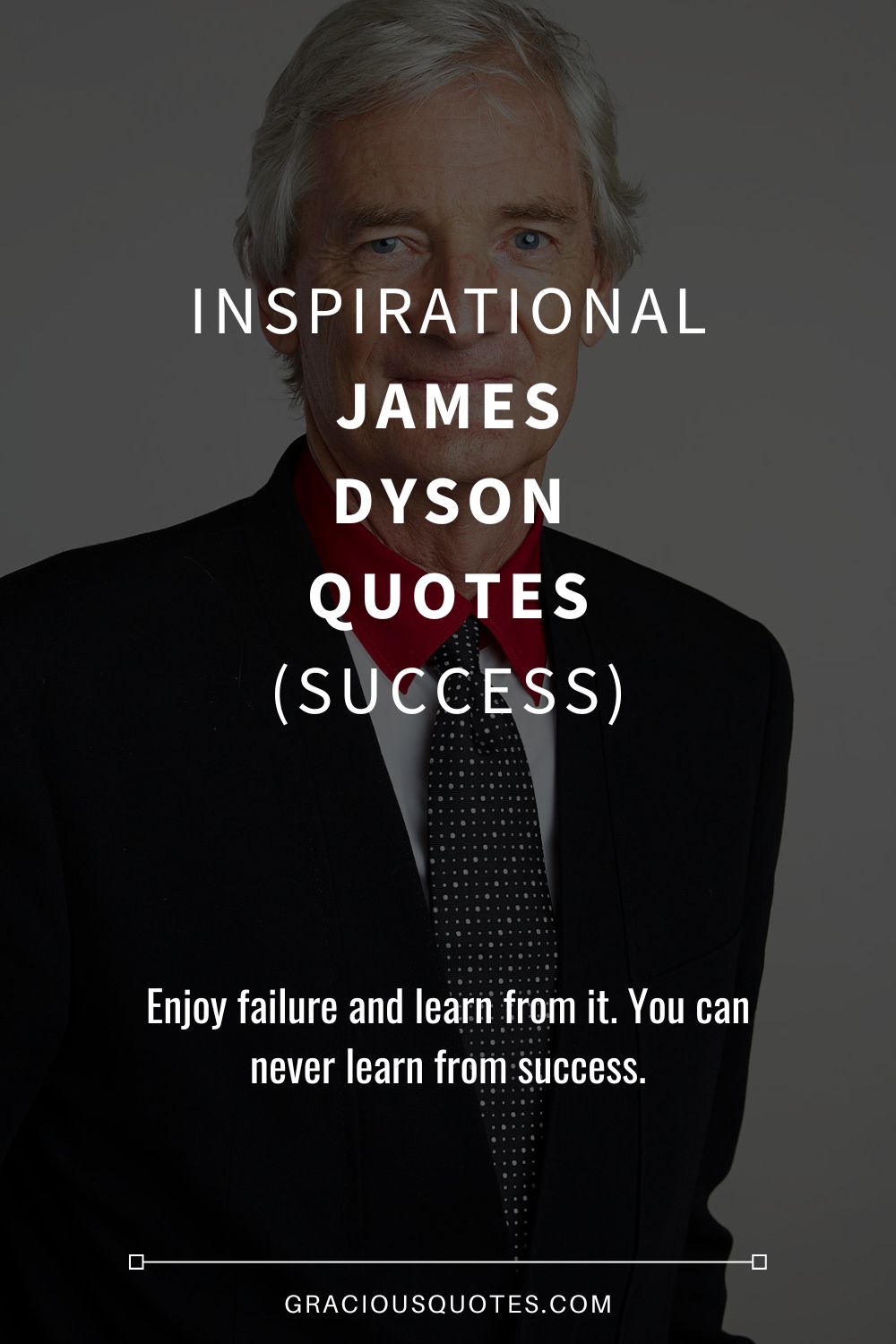Inspirational James Dyson Quotes (SUCCESS) - Gracious Quotes