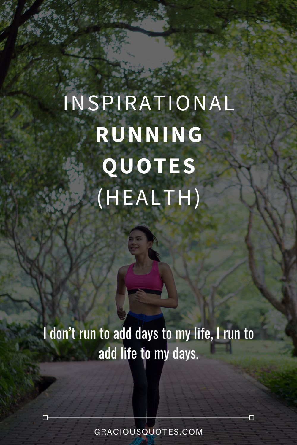 Inspirational Running Quotes (HEALTH) - Gracious Quotes