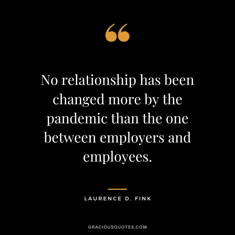 No relationship has been changed more by the pandemic than the one between employers and employees.