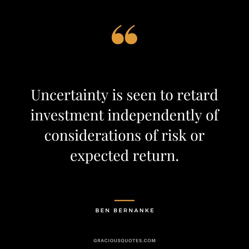 Uncertainty is seen to retard investment independently of considerations of risk or expected return.