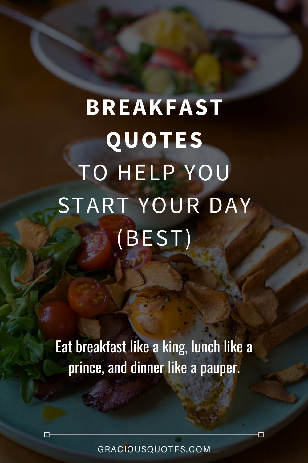 Breakfast Quotes to Help You Start Your Day (BEST) - Gracious Quotes