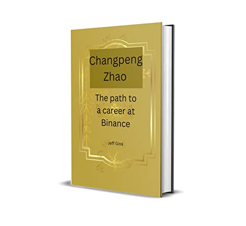 Changpeng Zhao: The path to a career at Binance