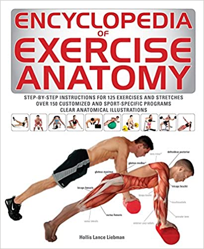 Encyclopedia of Exercise Anatomy (Anatomy of)