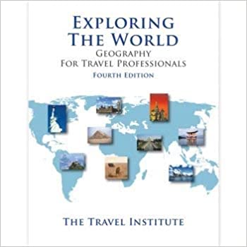 Exploring the World: Geography for Travel Professionals