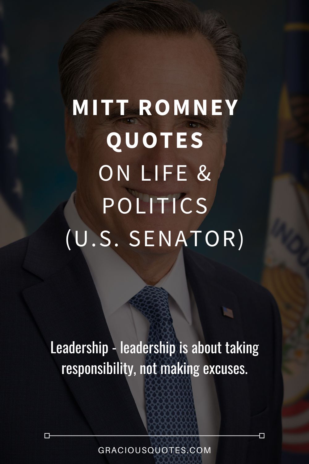 Mitt Romney Quotes on Life & Politics (U.S. Senator) - Gracious Quotes