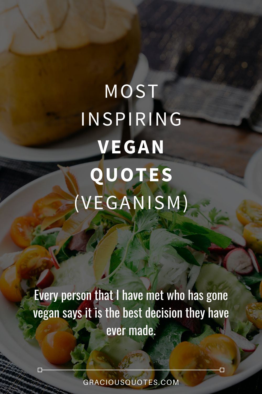 Most Inspiring Vegan Quotes (VEGANISM) - Gracious Quotes