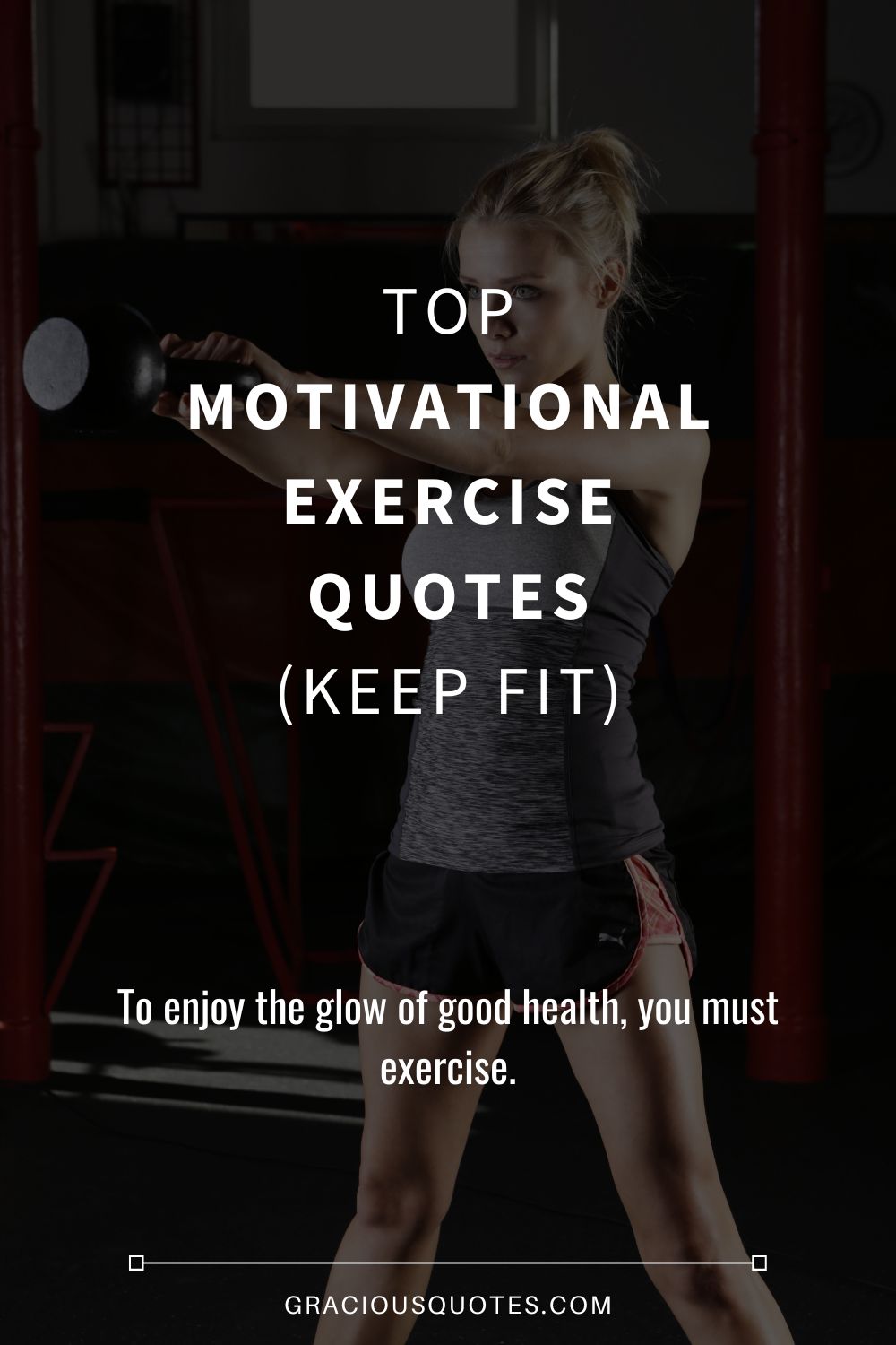 Top Motivational Exercise Quotes (KEEP FIT) - Gracious Quotes