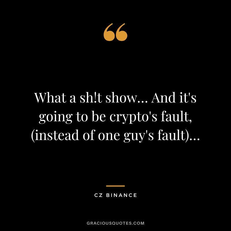 What a sh!t show… And it's going to be crypto's fault, (instead of one guy's fault)…