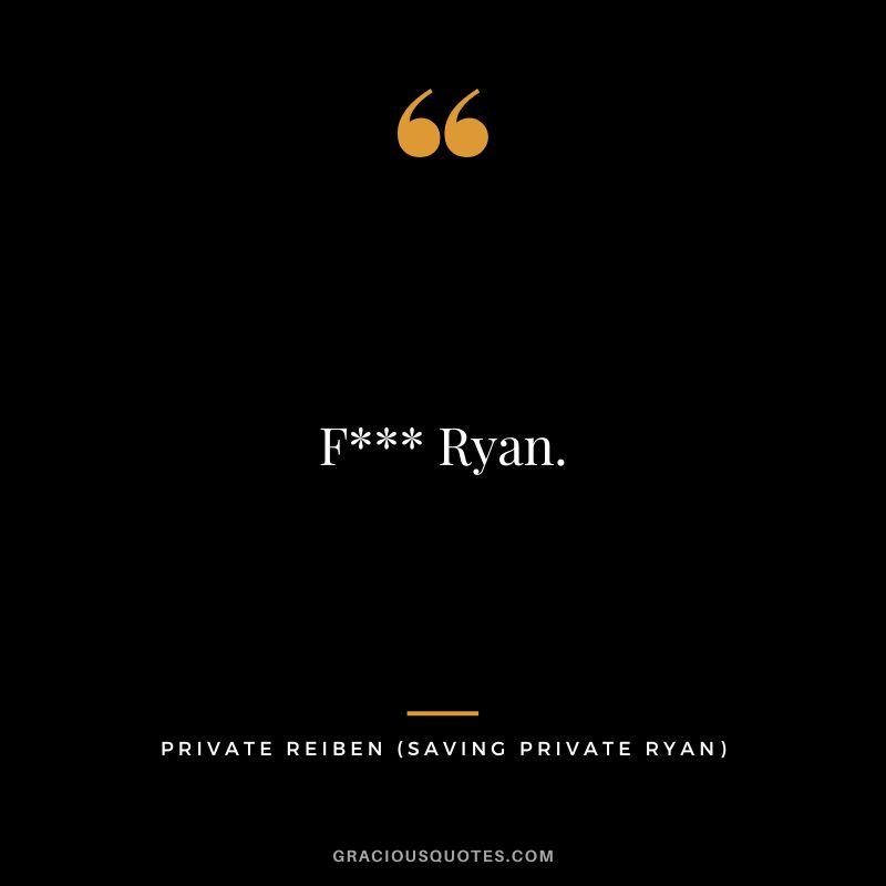 F Ryan. - Private Reiben
