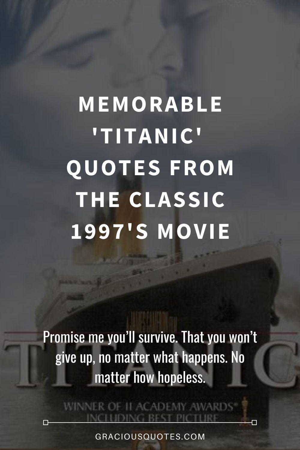 Memorable 'Titanic' Quotes from the Classic 1997's Movie - Gracious Quotes