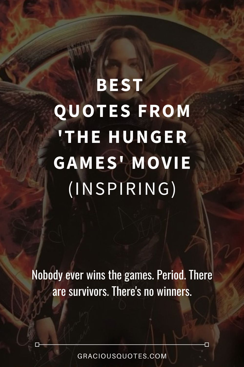 Best Quotes from 'The Hunger Games' Movie (INSPIRING) - Gracious Quotes
