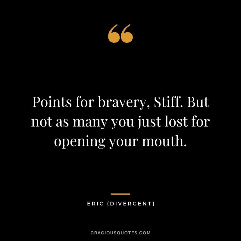 Points for bravery, Stiff. But not as many you just lost for opening your mouth. - Eric