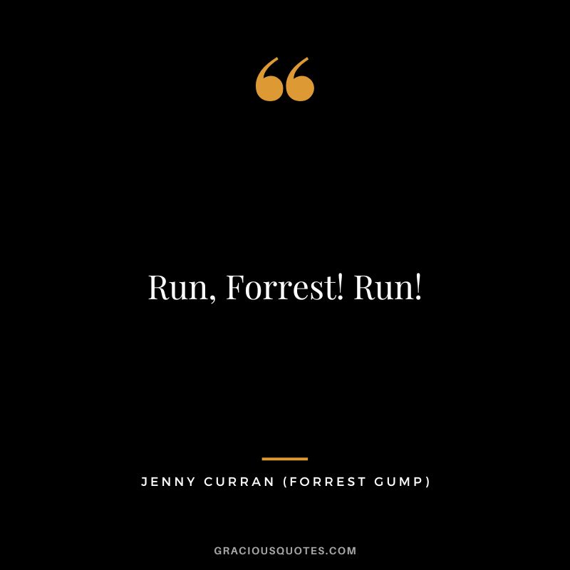 Run, Forrest! Run! - Jenny Curran