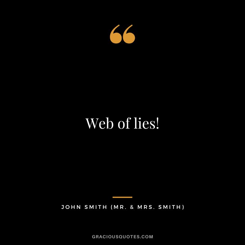 Web of lies! - John Smith