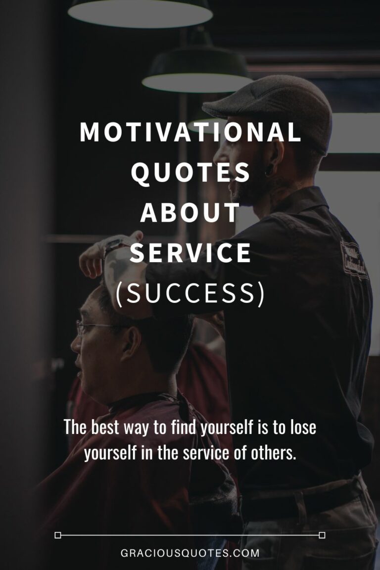 84 Motivational Quotes About Service (SUCCESS)