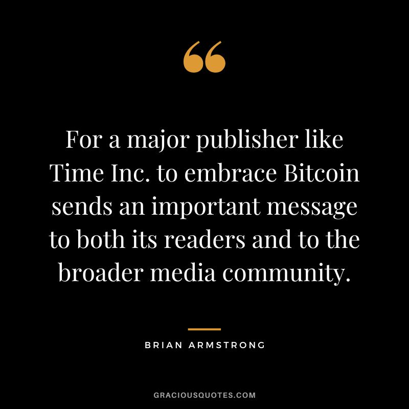 For a major publisher like Time Inc. to embrace Bitcoin sends an important message to both its readers and to the broader media community.