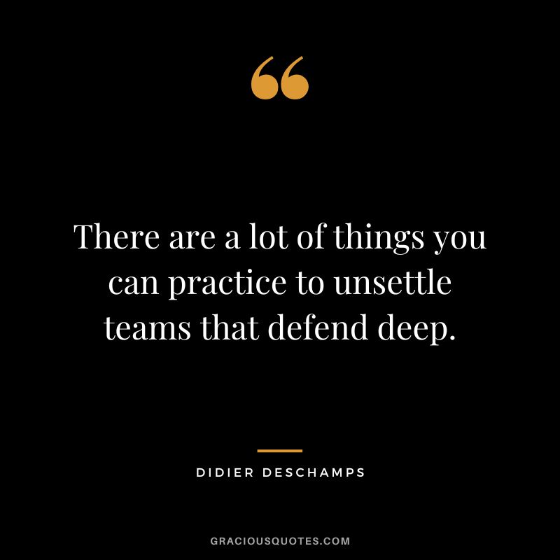 There are a lot of things you can practice to unsettle teams that defend deep.