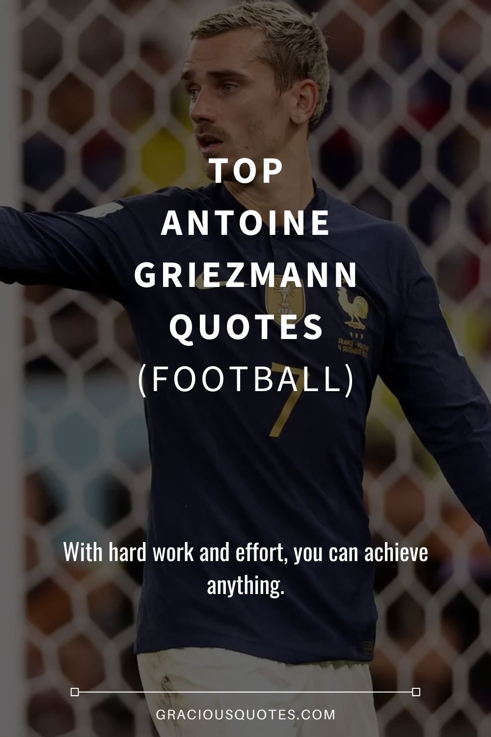 Top Antoine Griezmann Quotes (FOOTBALL) - Gracious Quotes